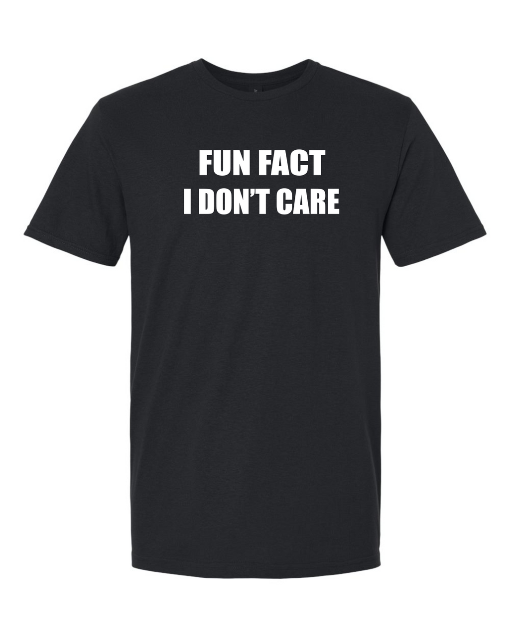 Fun Fact I Don't Care