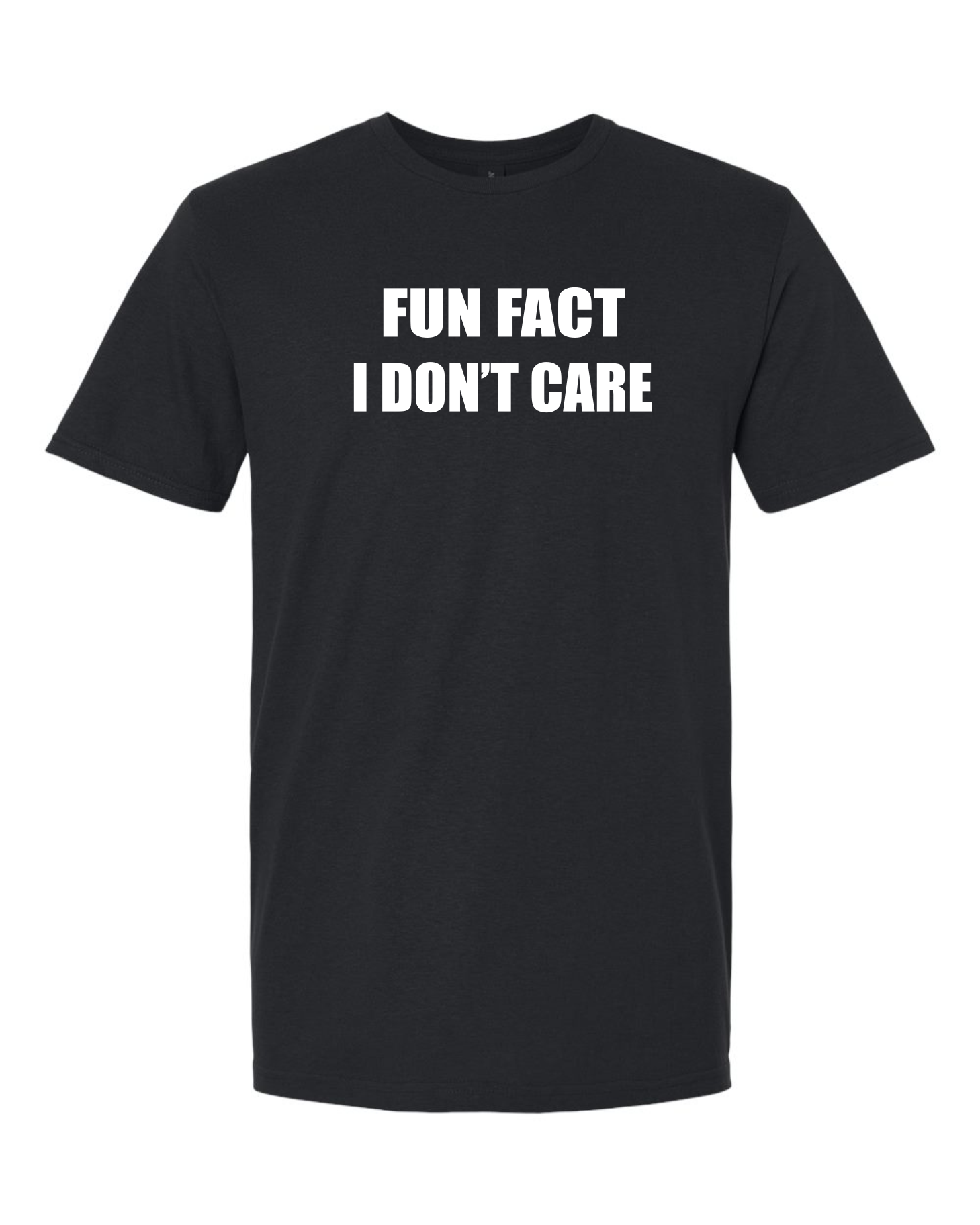 Fun Fact I Don't Care