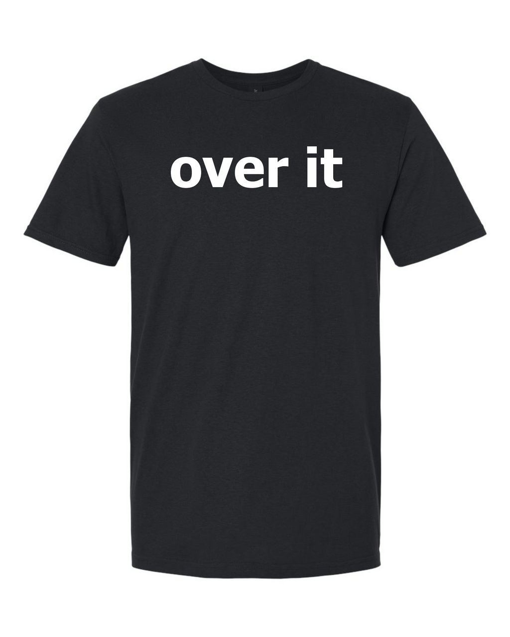 Over it